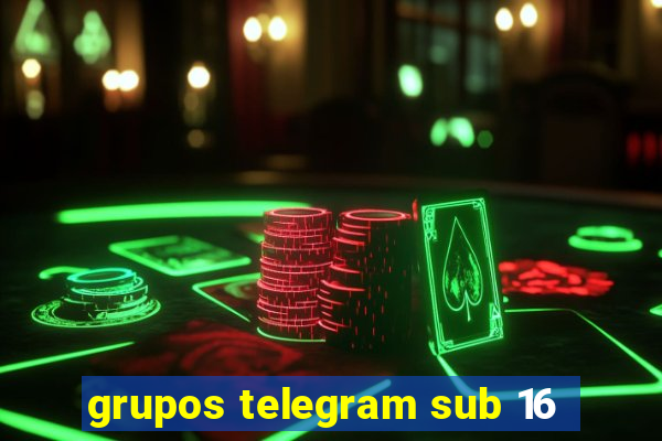 grupos telegram sub 16